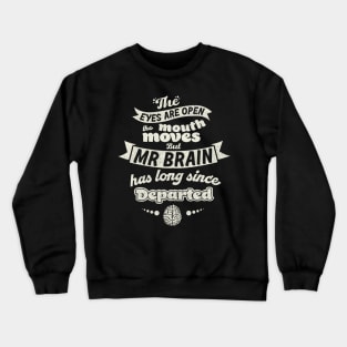 Blackadder (Mr Brain) Crewneck Sweatshirt